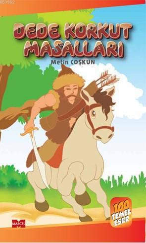 Dede Korkut Masalları; 100 Temel Eser