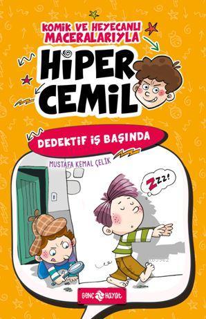 Dedektif İş Başında - Hiper Cemil 3 Mustafa Kemal Çelik