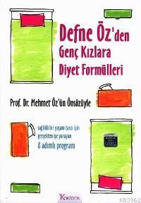Defne Öz'den Genç Kızlara Diyet Formülü