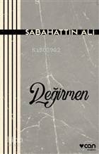 Değirmen Sabahattin Ali