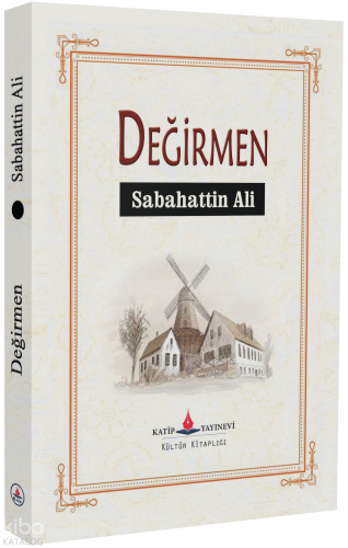 Değirmen Sabahattin Ali