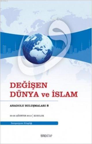Değişen Dünya ve İslam Kolektif