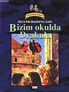 Dehşetkaya Şatosu 8; Bizim Okulda Drakula
