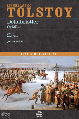 Dekabristler Lev Nikolayeviç Tolstoy