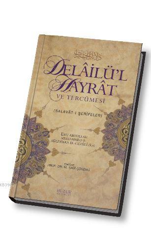 Delailü'l Hayrat ve Tercümesi; Salavat-ı Şerifeler