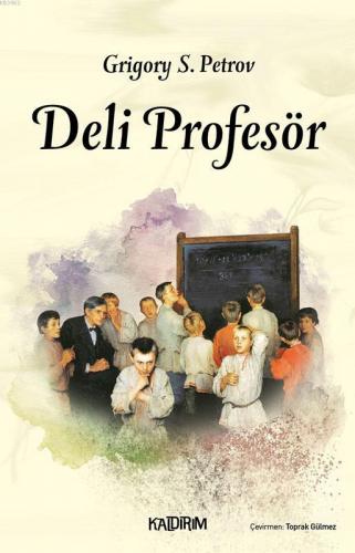 Deli Profesör Grigoriy Spiridonovich Petrov