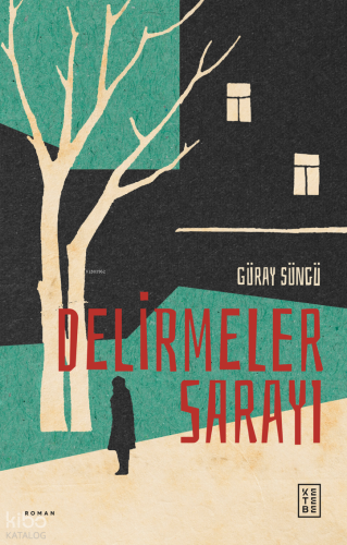 Delirmeler Sarayı Güray Süngü