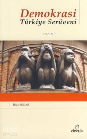 Demokrasi; Türkiye Serüveni