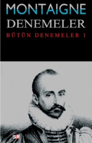 Denemeler 1. Kitap