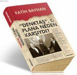 Denktaş O Plana Neden Karşıydı? Fatih Bayhan