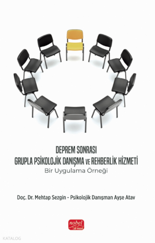 Deprem Sonrası Grupla Psikolojik Danışma ve Rehberlik Hizmeti;Bir Uygulama Örneği