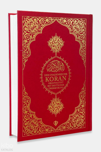 Der Gnadenreiche Koran (Almanca Kuranı Kerim Meali) Kolektif