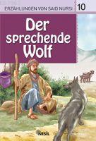 Der Sprechende Wolf, Erzahlungen Von Said Nursi 10 Veli Sırım