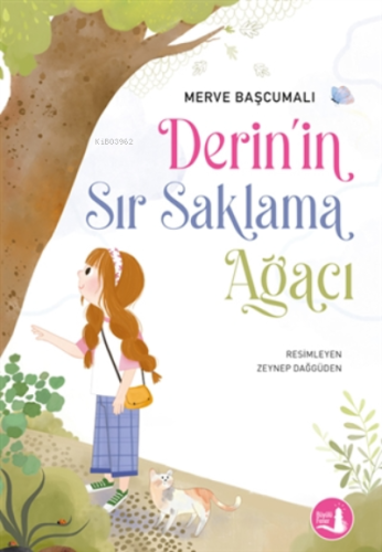 Derin’in Sır Saklama Ağacı Merve Başcumalı