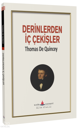 Derinlerden İç Çekişler Thomas De Quincey