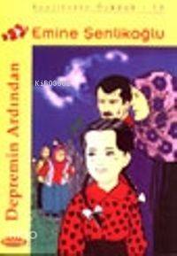 Derpremin Ardından Emine Şenlikoğlu