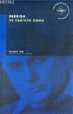 Derrida ve Tarihin Sonu