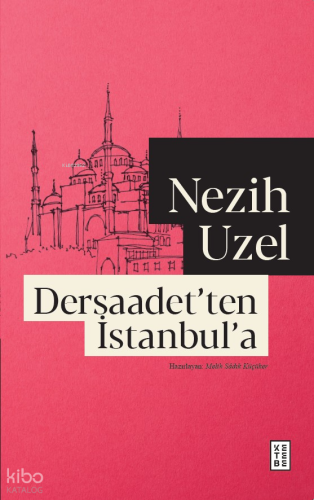 Dersaadet’ten İstanbul’a