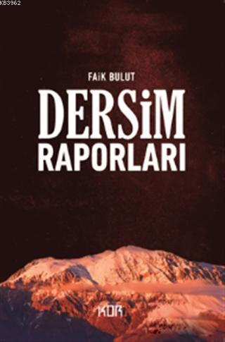 Dersim Raporları