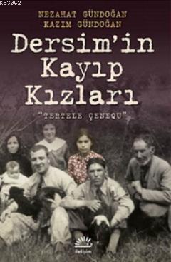 Dersim'in Kayıp Kızları Kazım Gündoğan