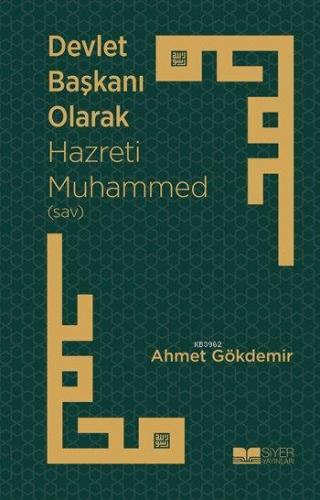 Devlet Başkanı Olarak Hazreti Muhammed sav