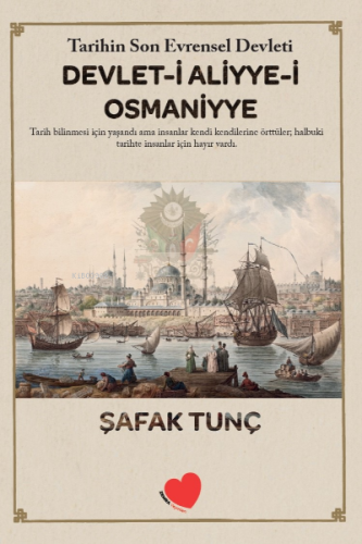 Devlet-i Aliyye-i Osmaniyye Şafak Tunç