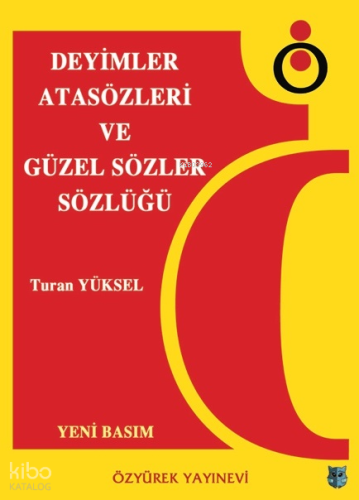 Deyimler, Atasözleri ve Güzel Sözler Sözlüğü