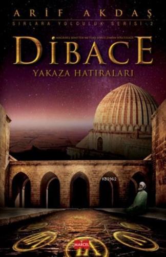 Dibace; Yakaza Hatıraları