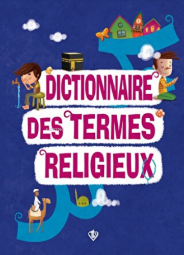Dictionnaire Des Termes Religieux (Dini Terimler Sözlüğü) Fransızca Am
