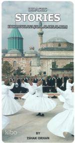 Didactic Stories; From Mawlana Jalal Al-Din Al-Rumi