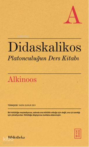 Didaskalikos ;Platonculuğun Ders Kitabı Alkinoos