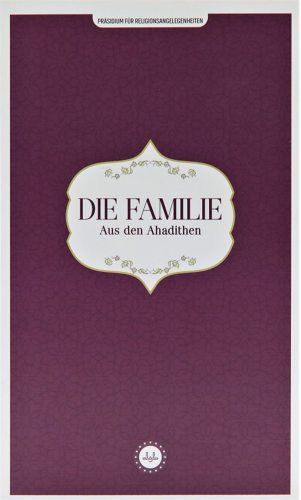 Die Familie Aus Den Ahadithen (Hadislerle Aile) Almanca Kolektif