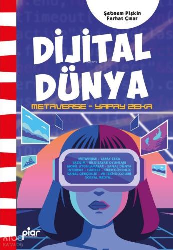 Dijital Dünya;Metaverse - Yapay Zeka