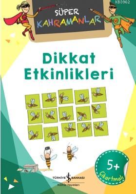 Dikkat Etkinlikleri - Süper Kahramanlar; Eğlenerek Öğrenelim