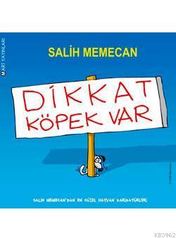 Dikkat Köpek Var; Salih Memecan'dan En Güzel Hayvan Karikatürleri