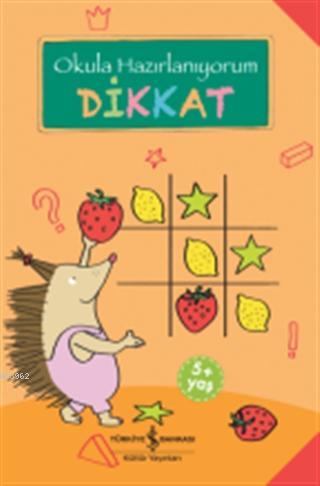 Dikkat - Okula Hazırlanıyorum