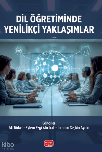 Dil Öğretiminde Yenilikçi Yaklaşımlar Kolektif