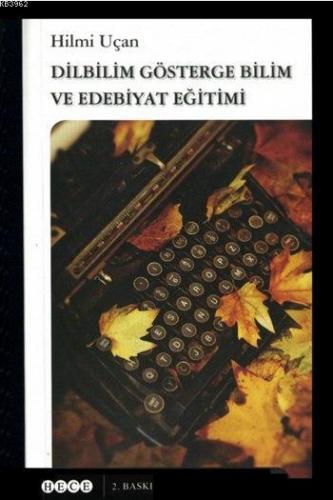 Dilbilim Gösterge Bilim ve Edebiyat Eğitimi