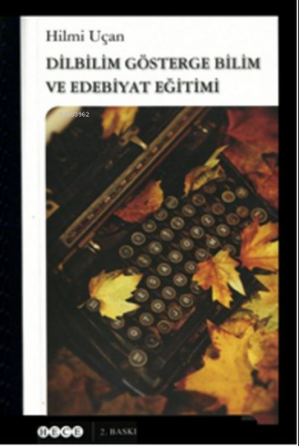 Dilbilim Göstergebilim ve Edebiyat