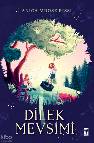 Dilek Mevsimi Anica Mrose Rissi