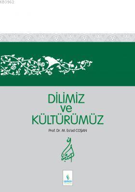 Dilimiz ve Kültürümüz - Sert Cilt