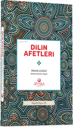 Dilin Afetleri İmam Gazali
