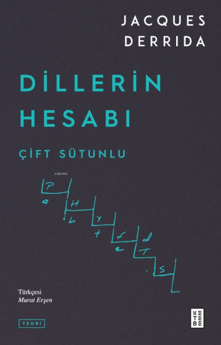 Dillerin Hesabı;Çift Sütunlu Jacques Derrida