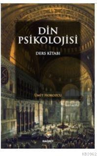 Din Psikolojisi Ümit Horozcu