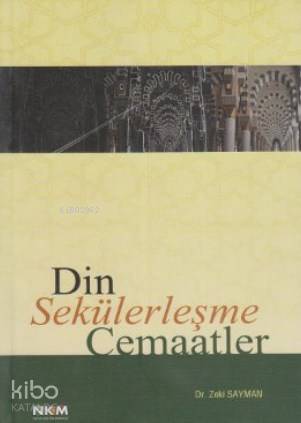 Din Sekülerleşme Cemaatler