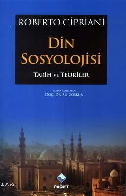 Din Sosyolojisi; Tarih ve Teoriler