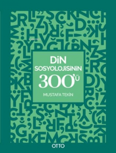 Din Sosyolojisinin 300'ü Mustafa Tekin