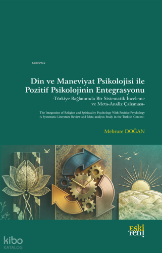 Din ve Maneviyat Psikolojisi ile Pozitif Psikolojinin Entegrasyonu Meb