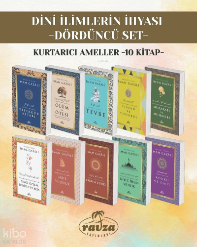 Dini İlimlerin İhyası - Dördüncü Set ;Kurtarıcı Ameller (10 kitap) İma