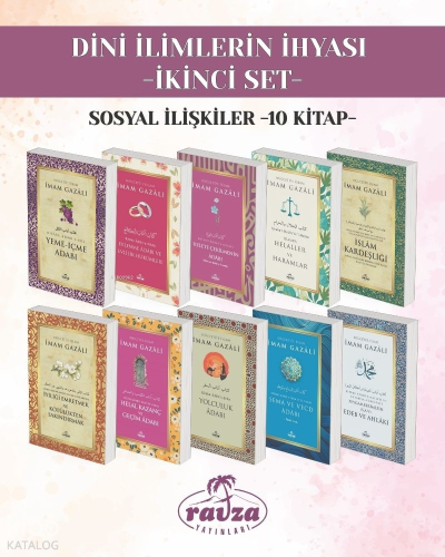 Dini İlimlerin İhyası - İkinci Set;Sosyal İlişkiler (10 kitap) İmam Ga